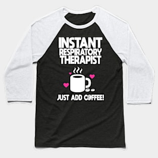 Okayest Respiratory Coffee Baseball T-Shirt